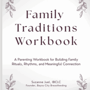 BayoucityBreastfeedingFamilyTraditionsWorkbook